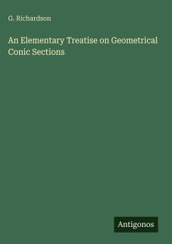 Cover An Elementary Treatise on Geometrical Conic Sections