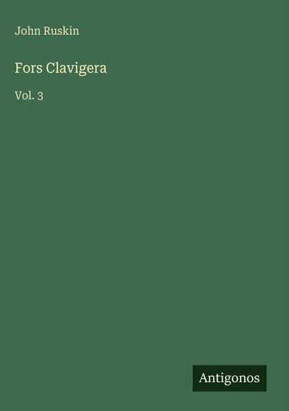 Fors Clavigera Fors Clavigera
