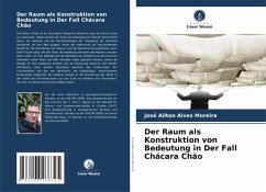Cover Der Raum als Konstruktion von Bedeutung in Der Fall Chácara Chão