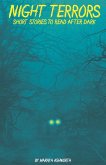 Night Terrors Short Stories to Read After Dark Night Terrors Short Stories to Read After Dark