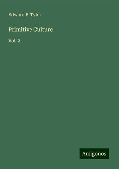 Primitive Culture - Tylor, Edward B.