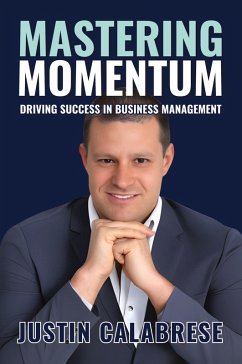 Mastering Momentum - Calabrese, Justin