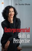 Entrepreneurial Skills in Perspective Entrepreneurial Skills in Perspective
