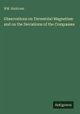 Observations on Terrestrial Magnetism and on the Deviations of the Compasses