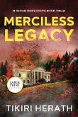 Merciless Legacy - LARGE PRINT EDITION Merciless Legacy - LARGE PRINT EDITION