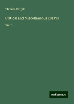 Critical and Miscellaneous Essays - Carlyle, Thomas