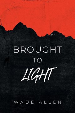 Brought to Light - Allen, Wade