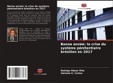 Bonne année: la crise du système pénitentiaire brésilien en 2017 Bonne année: la crise du système pénitentiaire brésilien en 2017