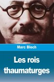Les rois thaumaturges Les rois thaumaturges