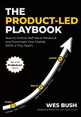 The Product-Led Playbook The Product-Led Playbook
