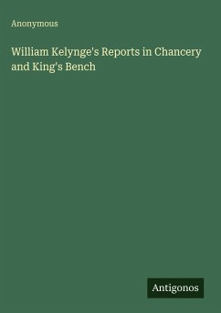 Cover William Kelynge's Reports in Chancery and King's Bench