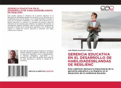 GERENCIA EDUCATIVA EN EL DESARROLLO DE HABILIDADESBLANDAS DE RESILIENC GERENCIA EDUCATIVA EN EL DESARROLLO DE HABILIDADESBLANDAS DE RESILIENC
