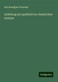 Anleitung zur qualitativen chemischen Analyse Anleitung zur qualitativen chemischen Analyse