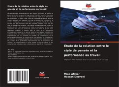 Étude de la relation entre le style de pensée et la performance au travail - Afshar, Mina;Dezyani, Hassan