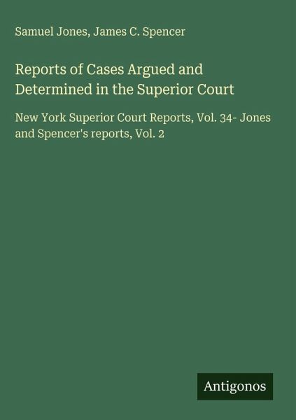 Reports of Cases Argued and Determined in the Superior Court Reports of Cases Argued and Determined in the Superior Court