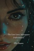 The Last Love Adventure (Adventure) The Last Love Adventure (Adventure)