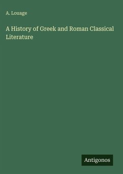 Cover A History of Greek and Roman Classical Literature