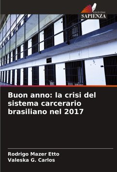 Buon anno: la crisi del sistema carcerario brasiliano nel 2017 Cover Buon anno: la crisi del sistema carcerario brasiliano nel 2017