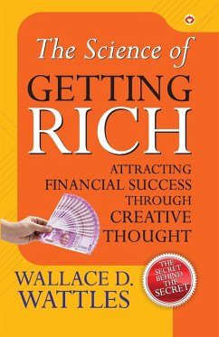 The Science of Getting Rich - Wattles, Wallace D.