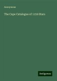 The Cape Catalogue of 1159 Stars