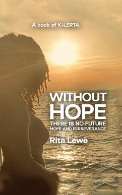 Cover Without HOPE there is no FUTURE