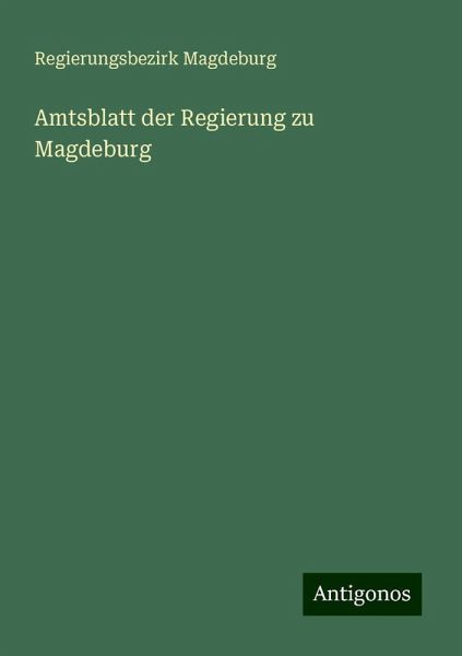 Amtsblatt der Regierung zu Magdeburg