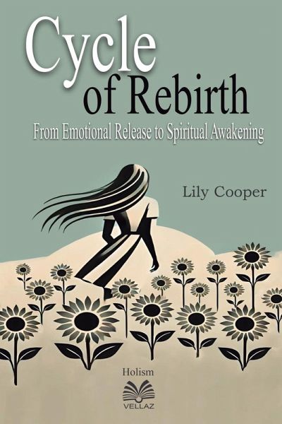 Cycle of Rebirth - From Emotional Release to Spiritual Awakening Cycle of Rebirth - From Emotional Release to Spiritual Awakening