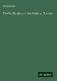 The Publication of the Harleian Society