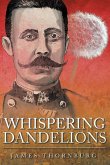Whispering Dandelions Whispering Dandelions