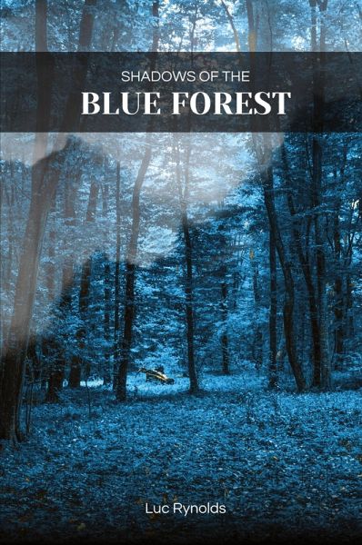 Shadows of the Blue Forest