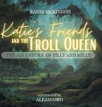Katie's Friends and the Troll Queen