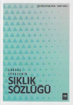Cagdas Türkcenin Siklik Sözlügü - Adali, Esref; Tezcan Aksu, Belgin