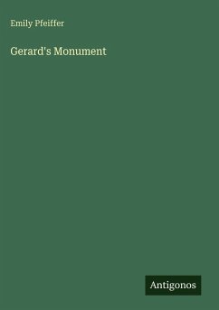 Gerard's Monument - Pfeiffer, Emily