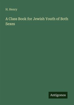 Cover A Class Book for Jewish Youth of Both Sexes