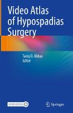 Video Atlas of Hypospadias Surgery (eBook, PDF)