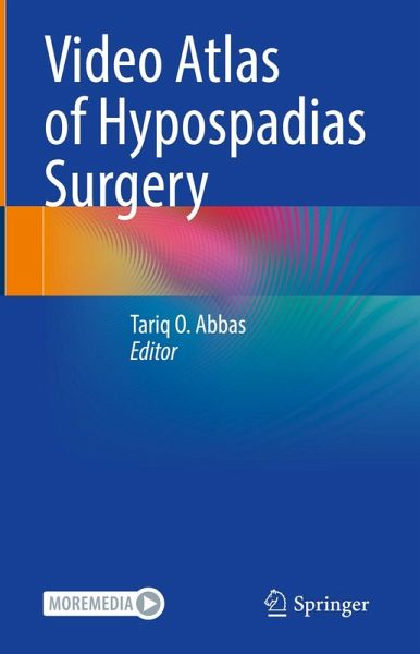 Video Atlas of Hypospadias Surgery (eBook, PDF) Video Atlas of Hypospadias Surgery (eBook, PDF)