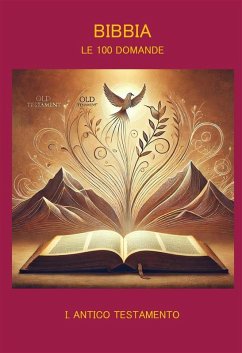 Cover Bibbia Le 100 Domande I Antico Testamento (eBook, ePUB)