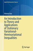 An Introduction to Theory and Applications of Stationary Variational-Hemivariational Inequalities (eBook, PDF) An Introduction to Theory and Applications of Stationary Variational-Hemivariational Inequalities (eBook, PDF)