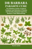 DR BARBARA PARASITE CURE (eBook, ePUB) DR BARBARA PARASITE CURE (eBook, ePUB)