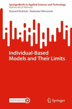 Individual-Based Models and Their Limits (eBook, PDF) - Rudnicki, Ryszard; Wieczorek, Radoslaw