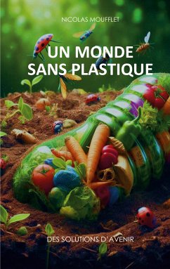 Un monde sans plastique (eBook, ePUB)