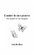 L'ombre de mes pensées (eBook, ePUB) - Bild 1
