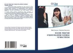 Cover KICHIK MAKTAB O'QUVCHILARINI KASBGA YO'NALTIRISH