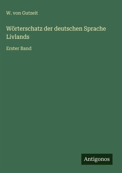 Cover Wörterschatz der deutschen Sprache Livlands
