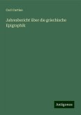 Jahresbericht über die griechische Epigraphik Jahresbericht über die griechische Epigraphik