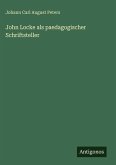 John Locke als paedagogischer Schriftsteller