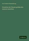 Grundriss der Chemie gemäss den neueren Ansichten Grundriss der Chemie gemäss den neueren Ansichten