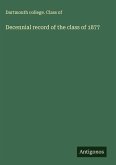 Decennial record of the class of 1877