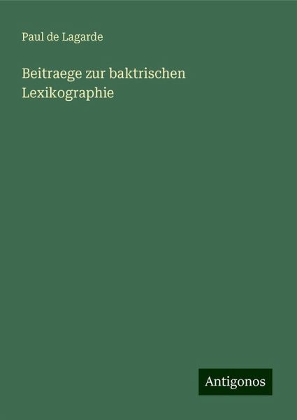 Beitraege zur baktrischen Lexikographie