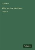 Bilder aus dem Alterthume